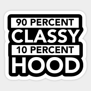 90 Classy 10 Percent Hood Sticker